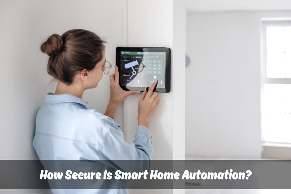 Image presents How Secure Is Smart Home Automation