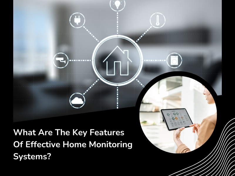 Diagram showing key features of a home monitoring system with a person using a tablet to control settings.